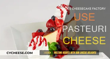 Cheesecake Factory's Cheese: Pasteurized or Not?