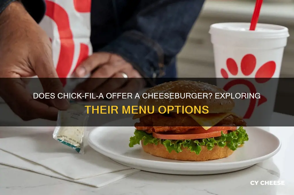 does chick fil a have a cheese burger