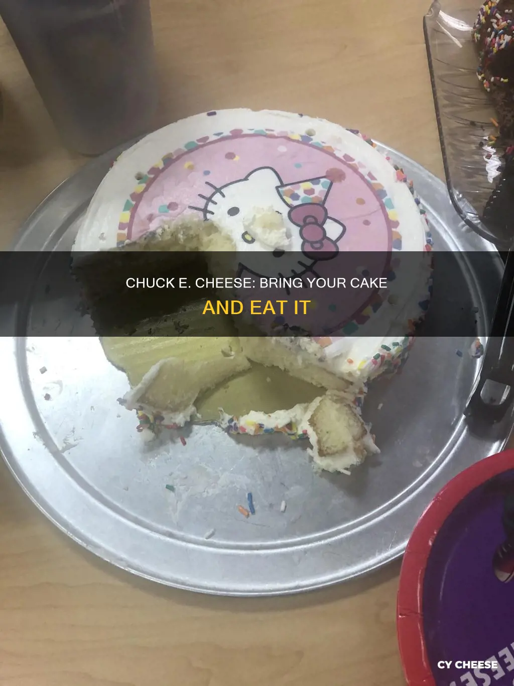 does chuck e cheese let you bring your own cake