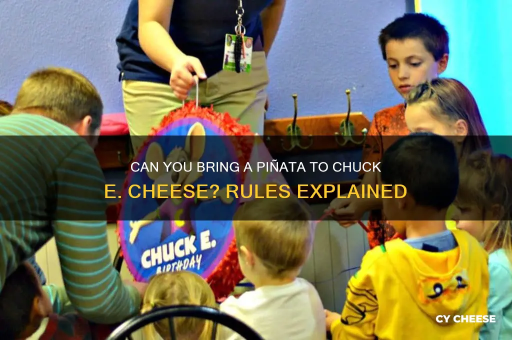 does chucky cheese allow pinata