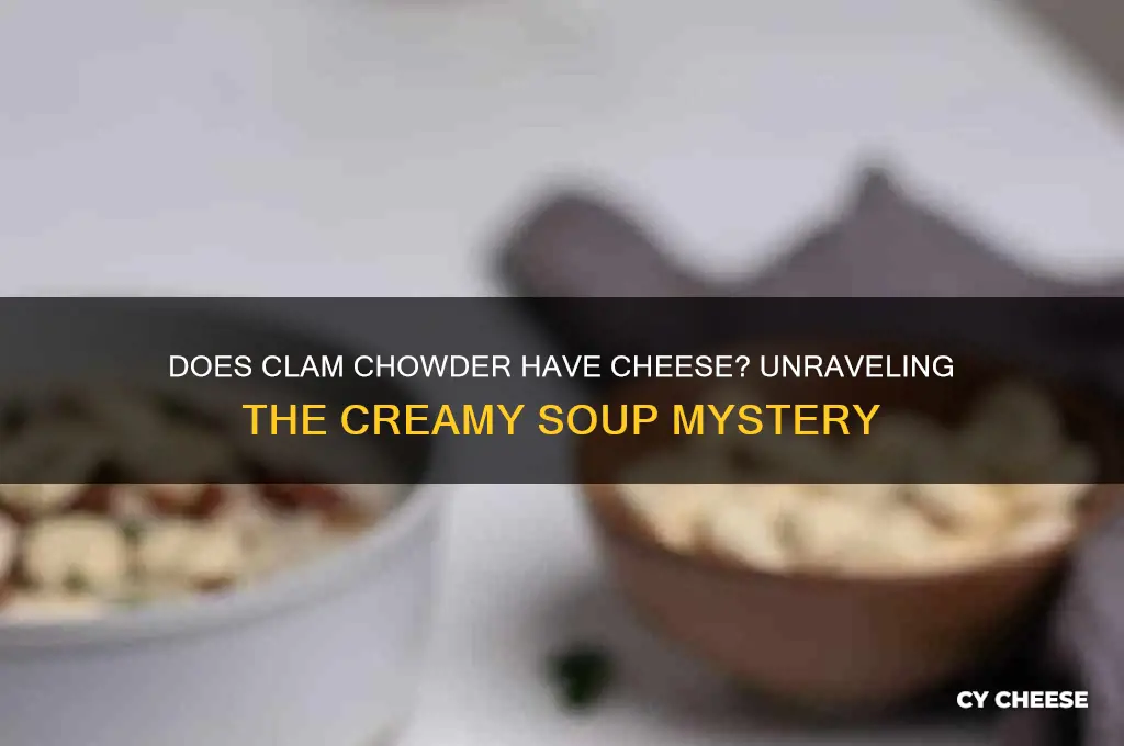 does clam chowder have cheese