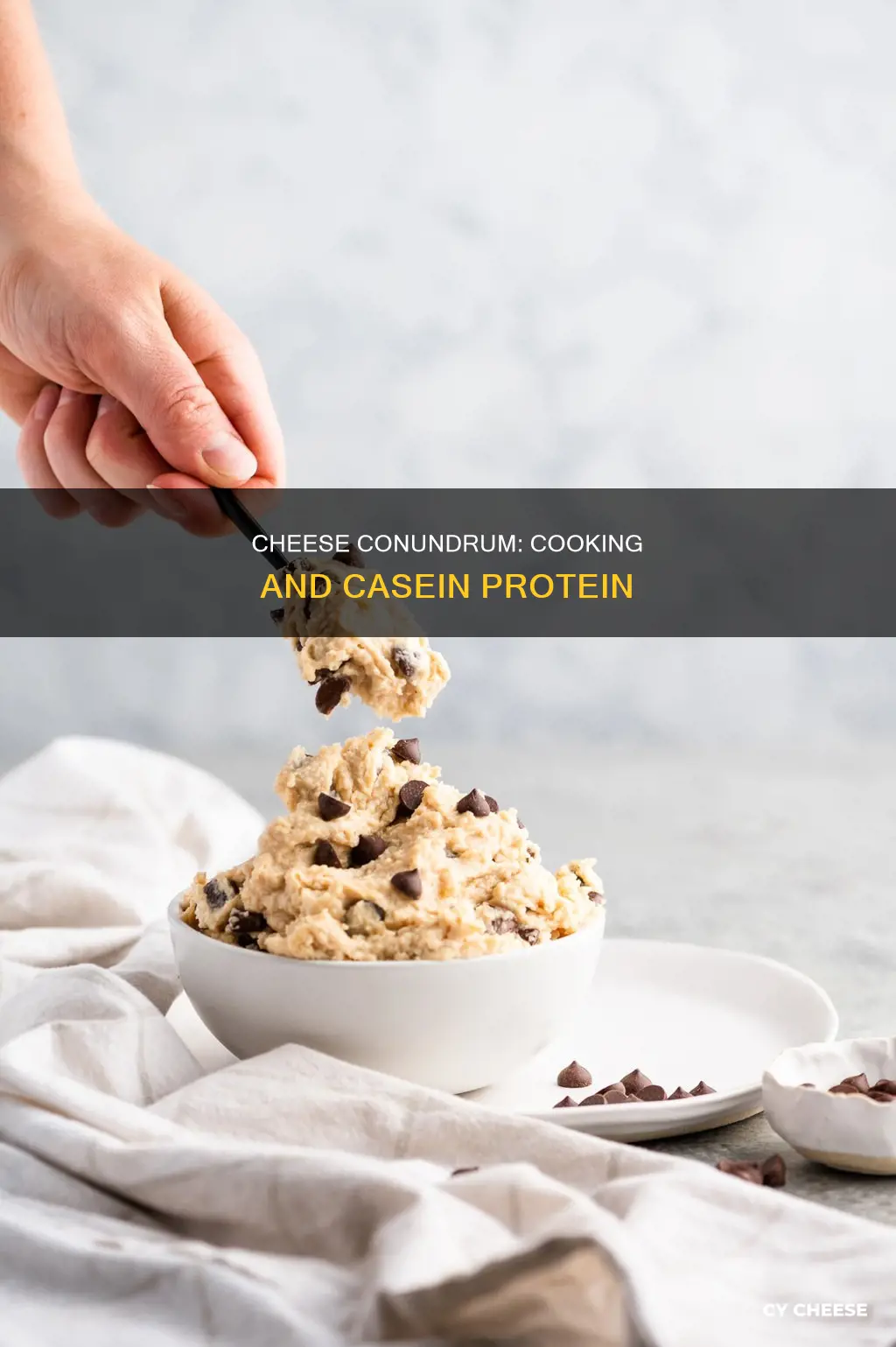 does cooking cheese break down or destroy casein protein