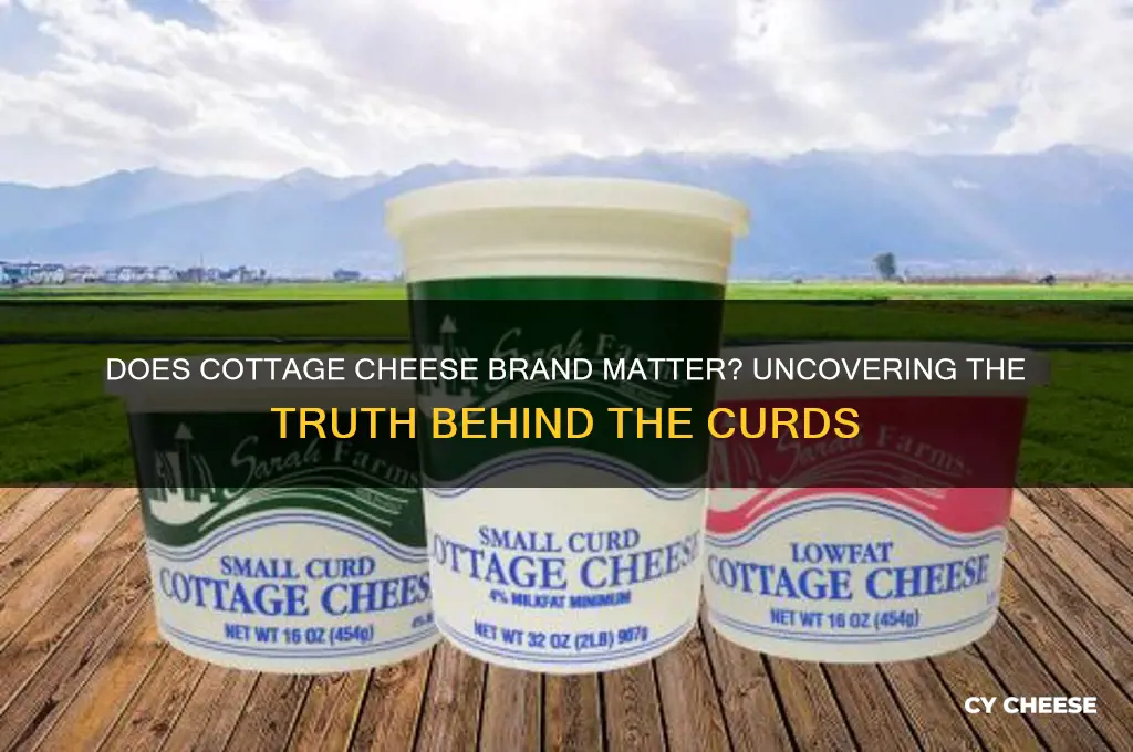does cottage cheese brand matter