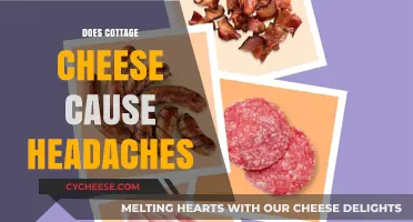 Cottage Cheese and Headaches: Unraveling the Truth Behind the Myth