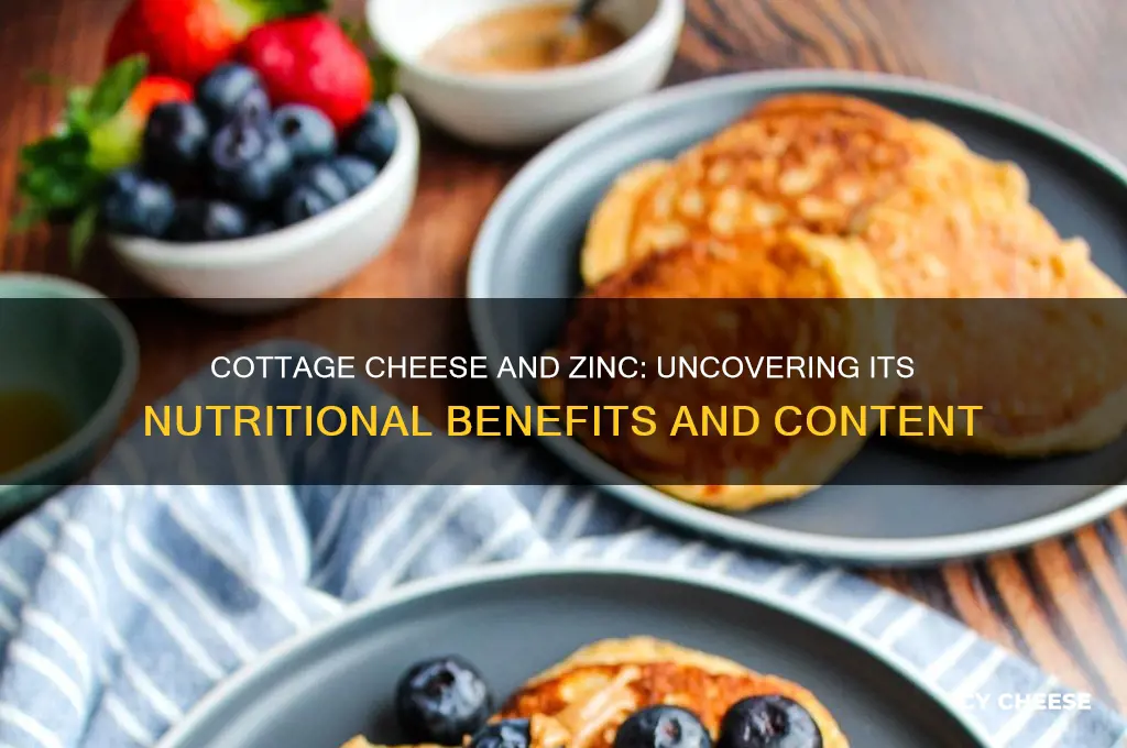 does cottage cheese have zinc