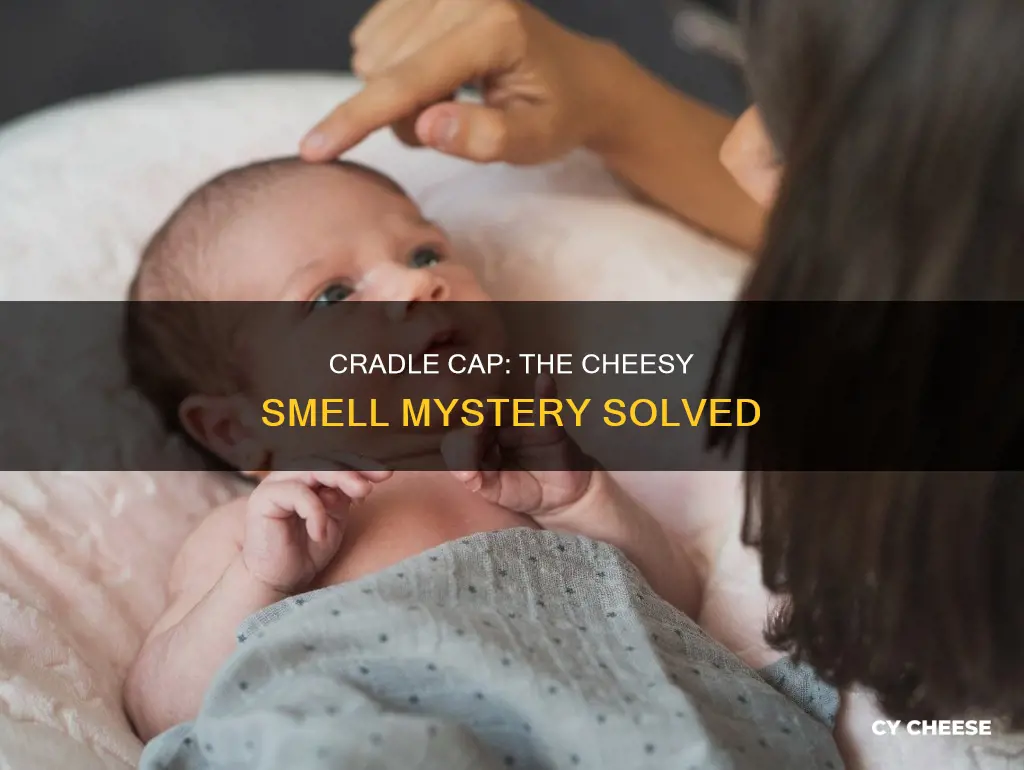 does cradle cap smells like cheese