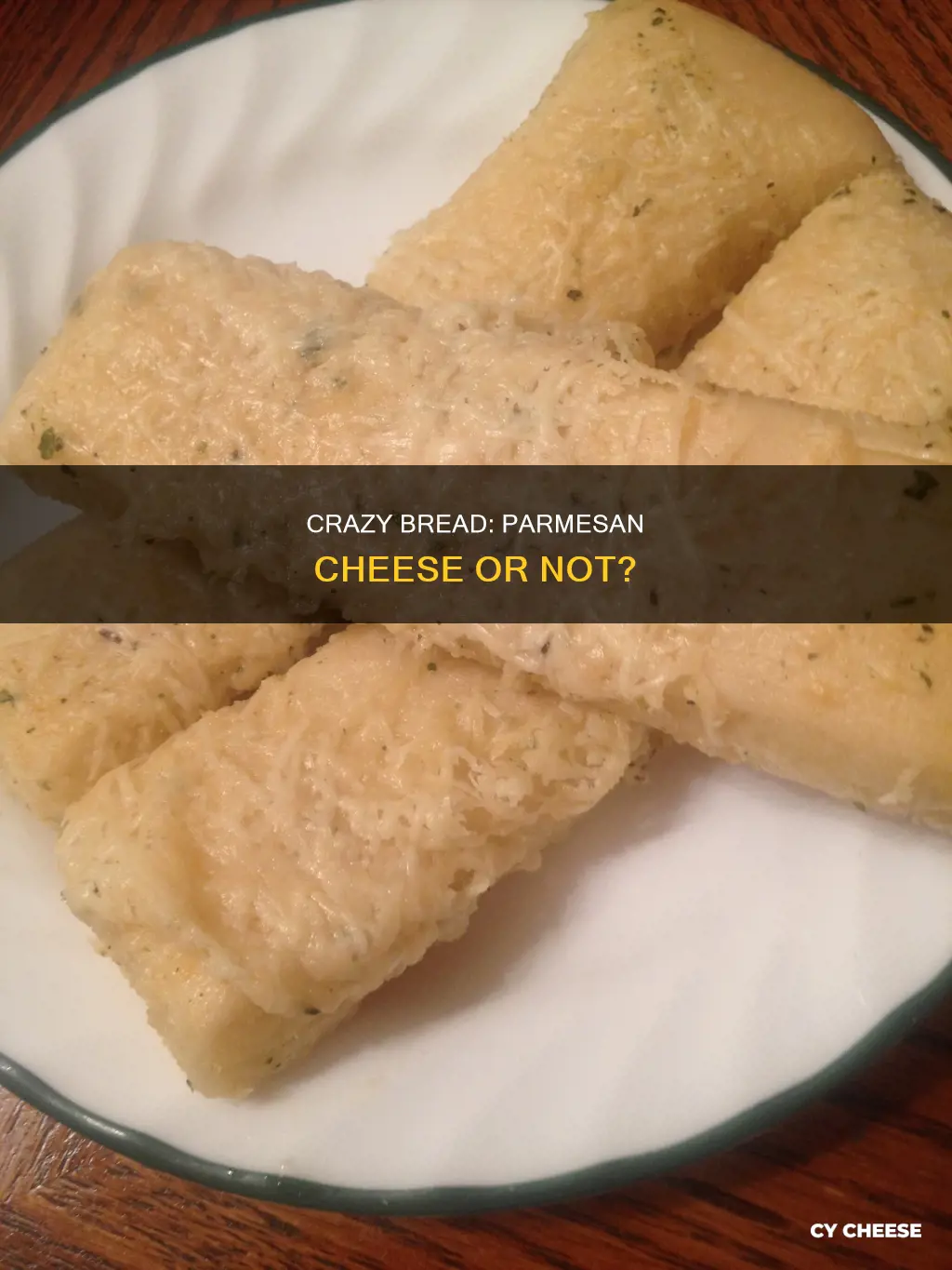 does crazy bread have parmesan cheese