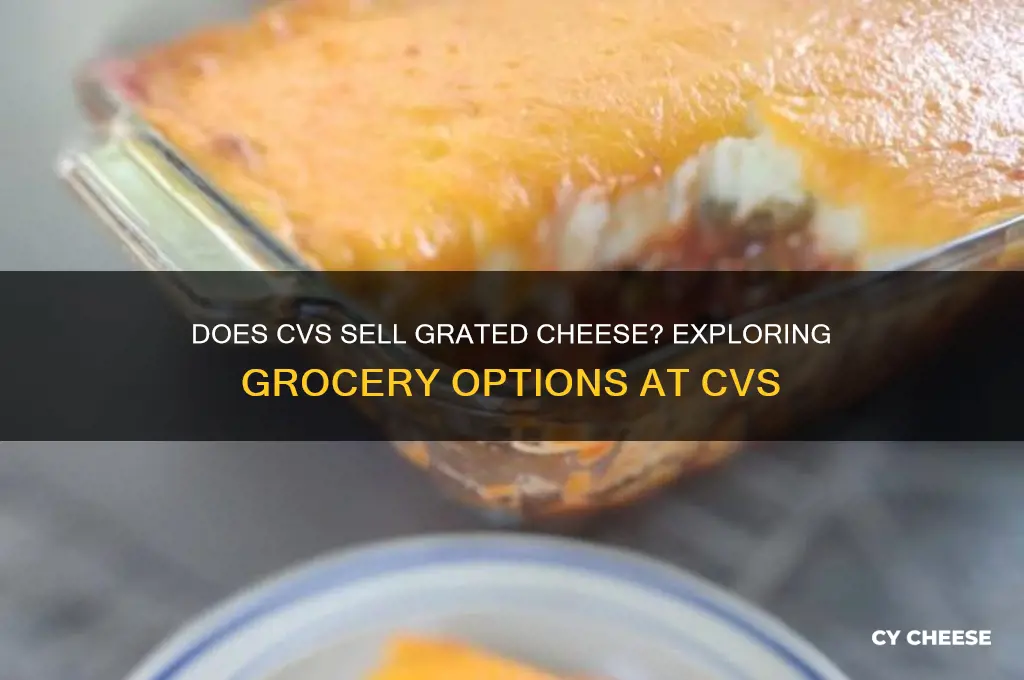 does cvs sell grated cheese