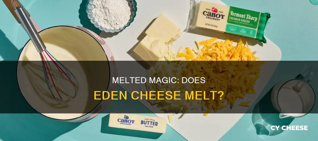 does eden cheese melt