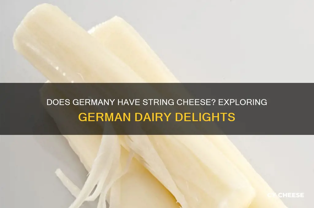 does germany have string cheese