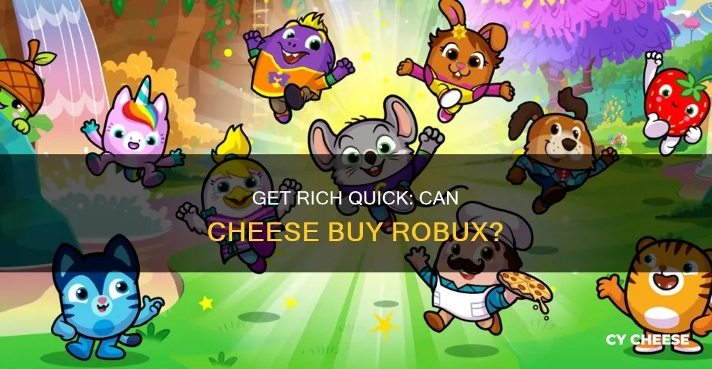 does get cheese give you robux