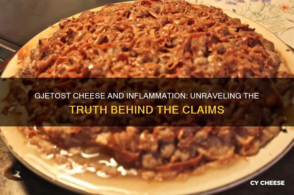 does gjetost cheese cause inflamation