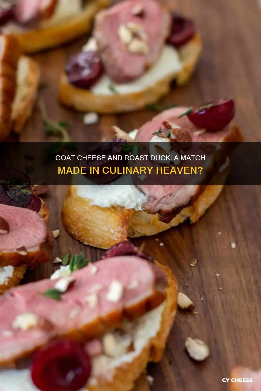 does goat cheese pair with roast duck