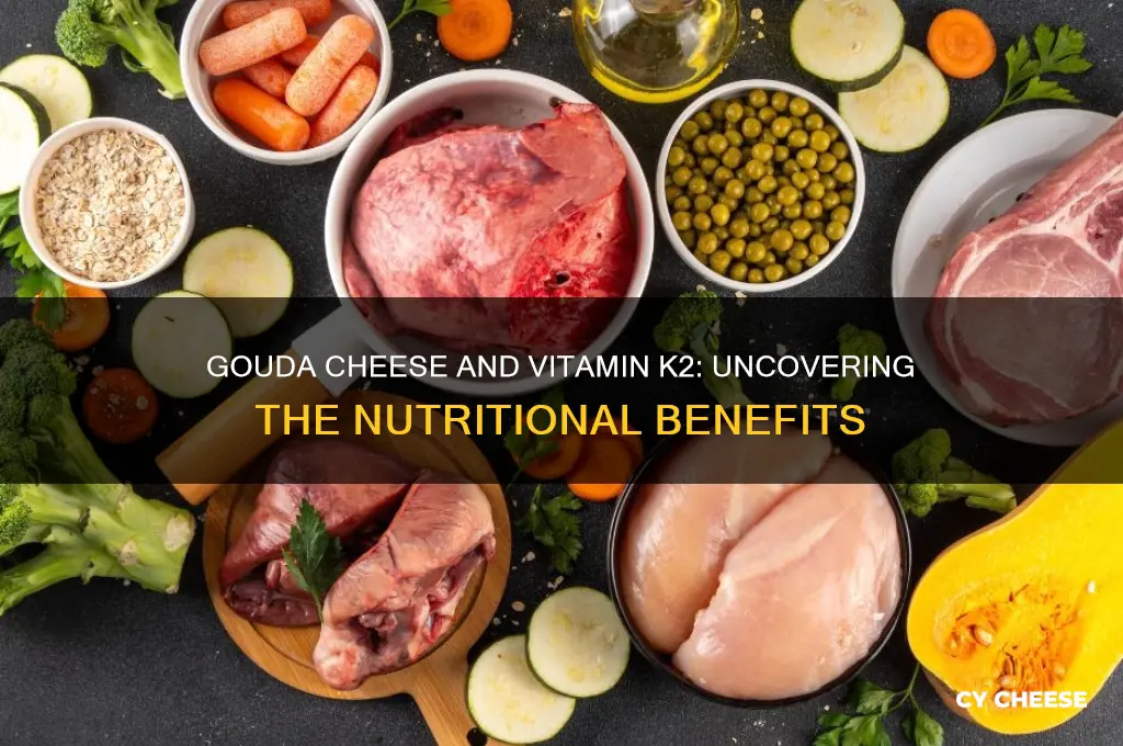 does gouda cheese have k2