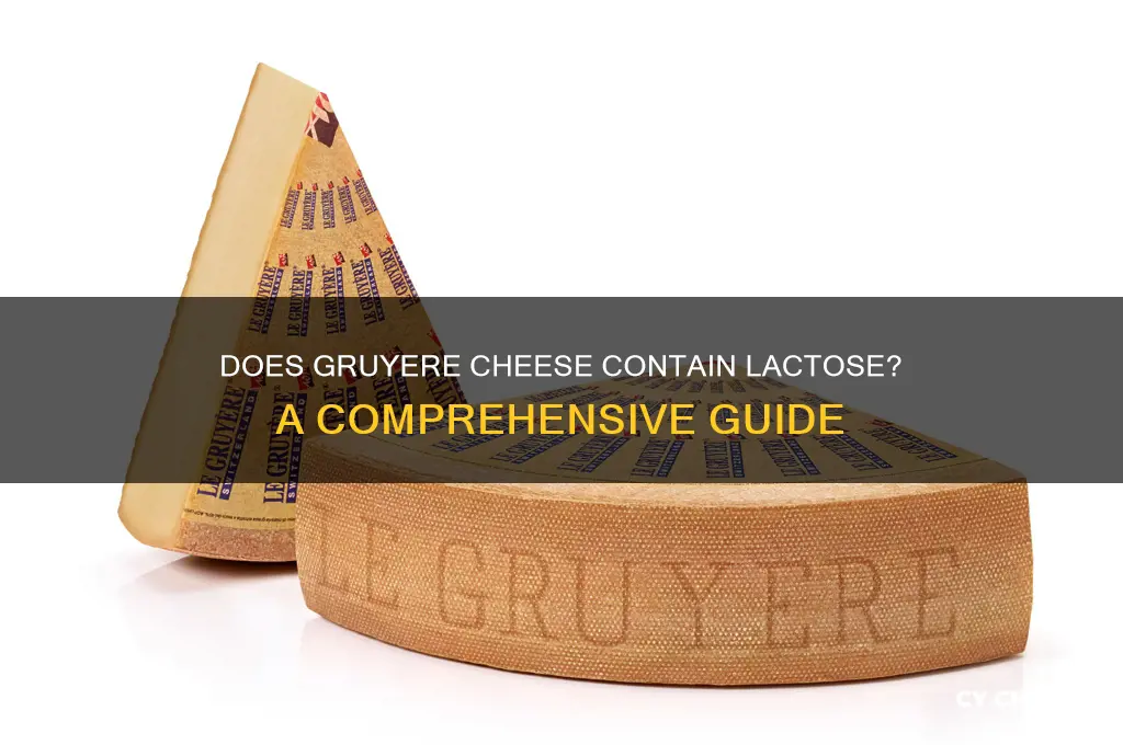 does gruyere cheese contain lactose