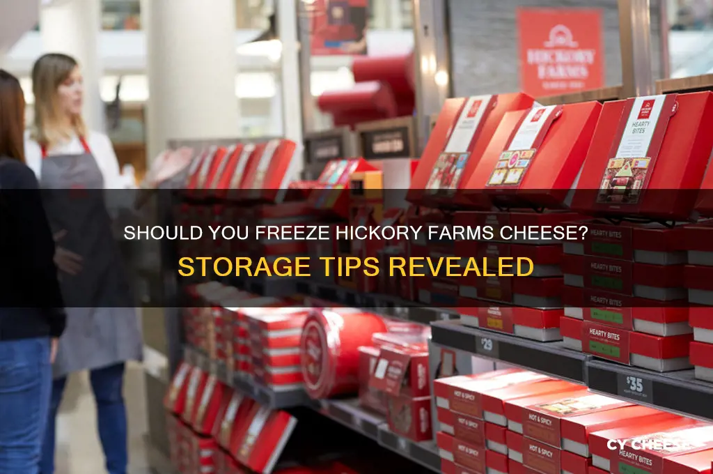 does hickory farms cheese need to be freeze