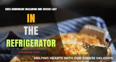 Mac and Cheese: How Long Does it Last?