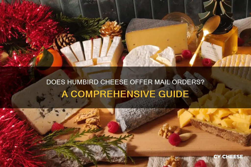 does humbird cheese do mailorders