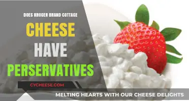 Kroger Cottage Cheese: Preservatives or Natural Goodness?