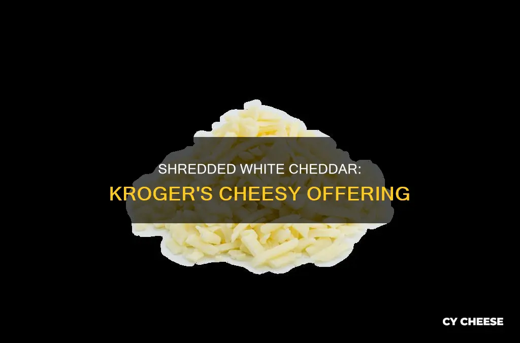 does kroger sell white shredded cheddar cheese