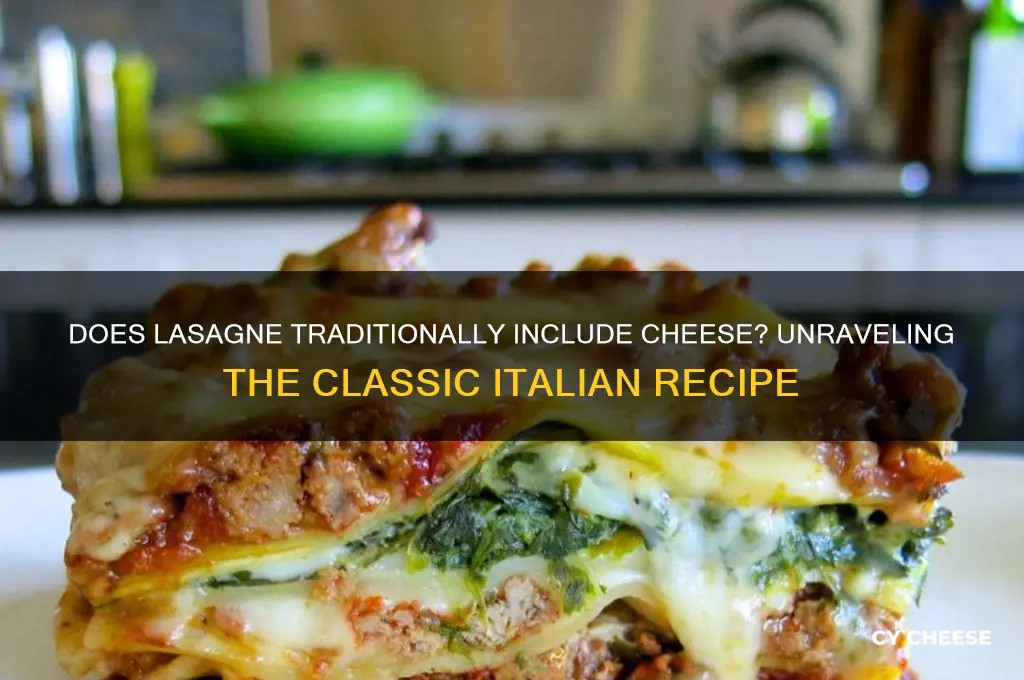 does lasagne traditionally have cheese