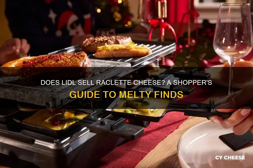 does lidl sell raclette cheese