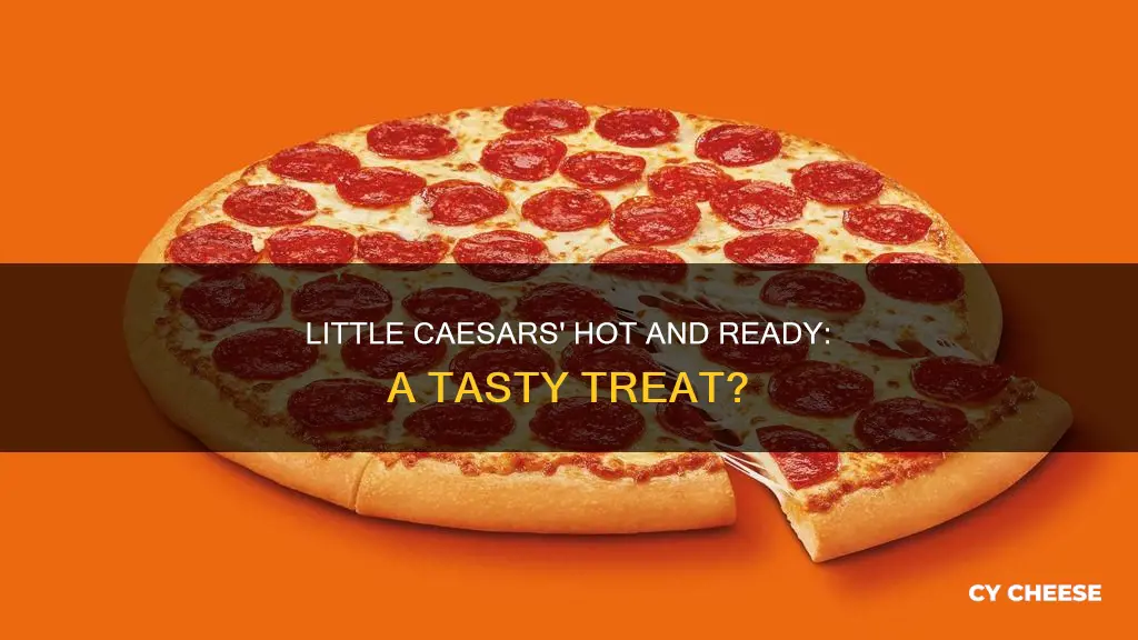 does little caesars have hot and ready cheese pizza