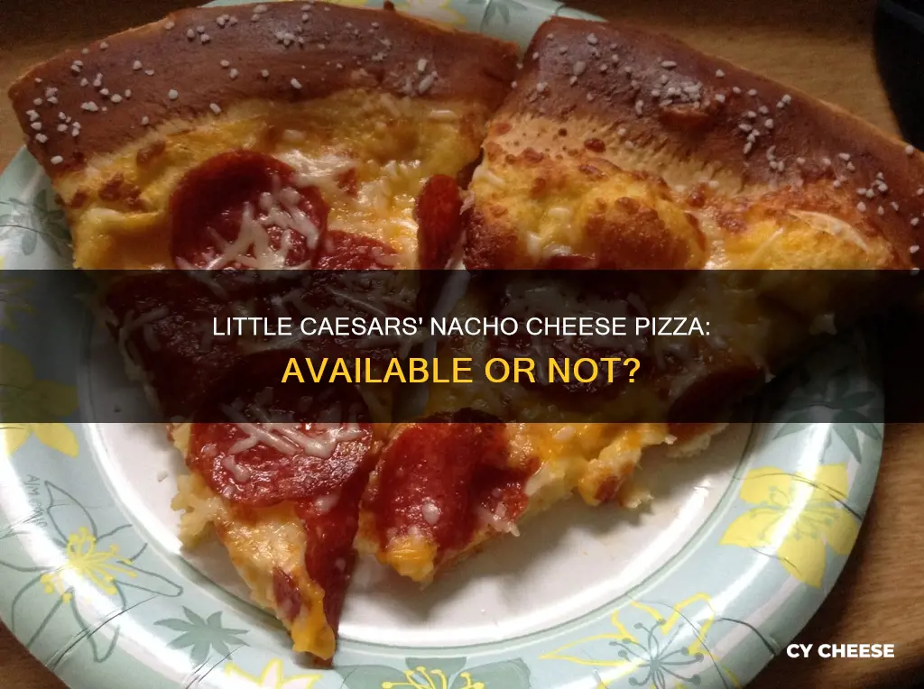 does little caesars have the nacho cheese pizza