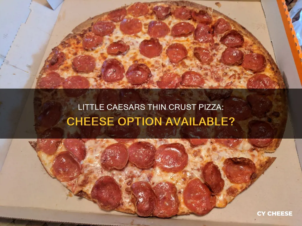 does little caesars have thin crust cheese pizza