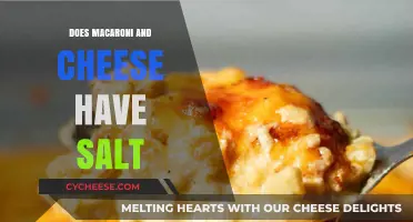 Mac and Cheese: Salty or Not?