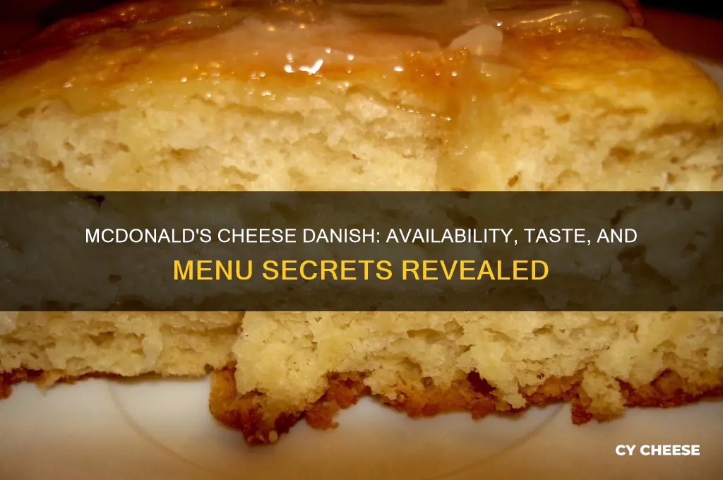 does mcdonalds have cheese danish