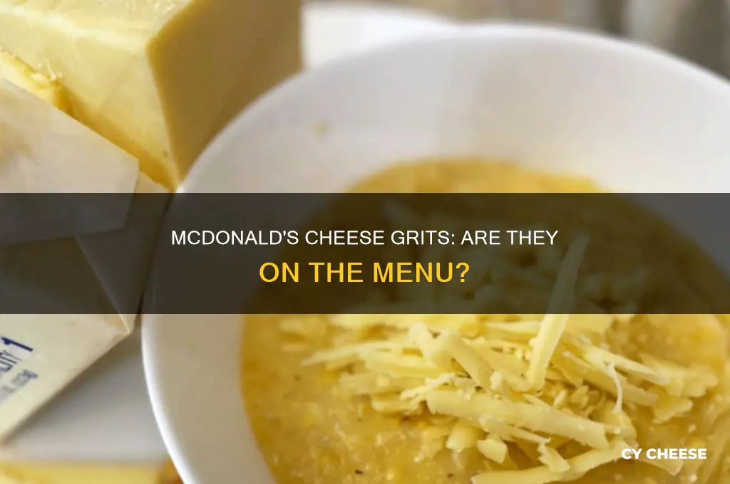 does mcdonalds have cheese grits