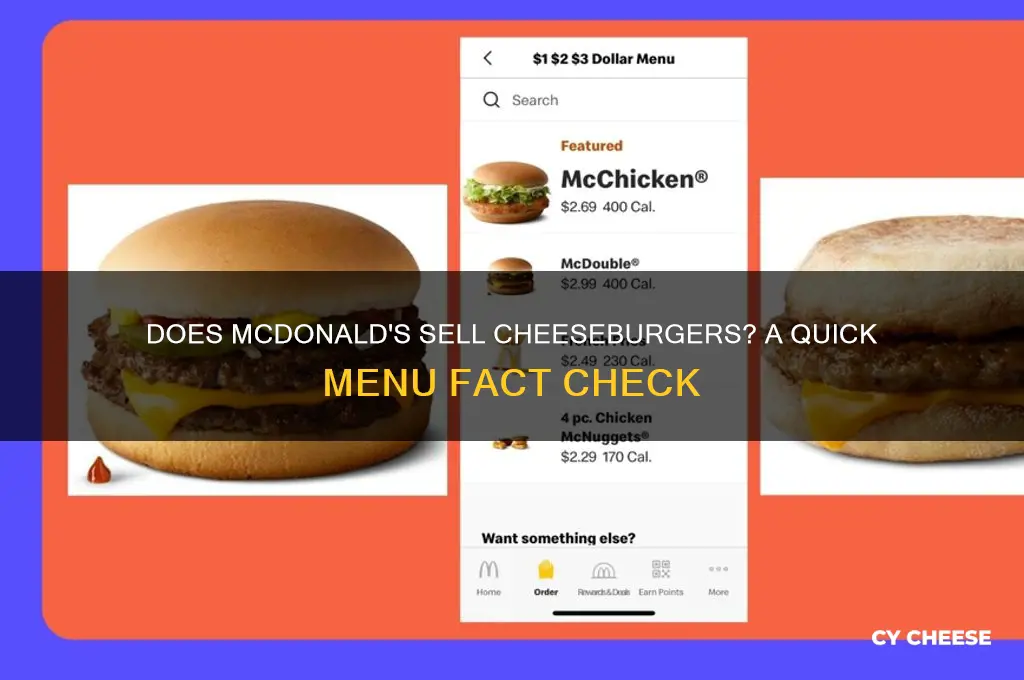 does mcdonalds sell cheese burgers
