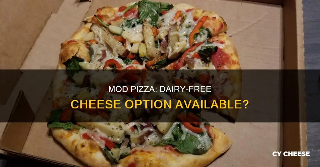 does mod pizza have dairy free cheese