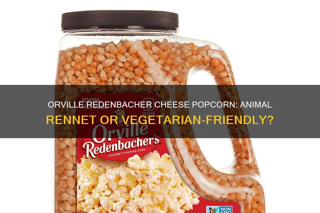 does orville redenbacher cheese popcorn have animal rennet