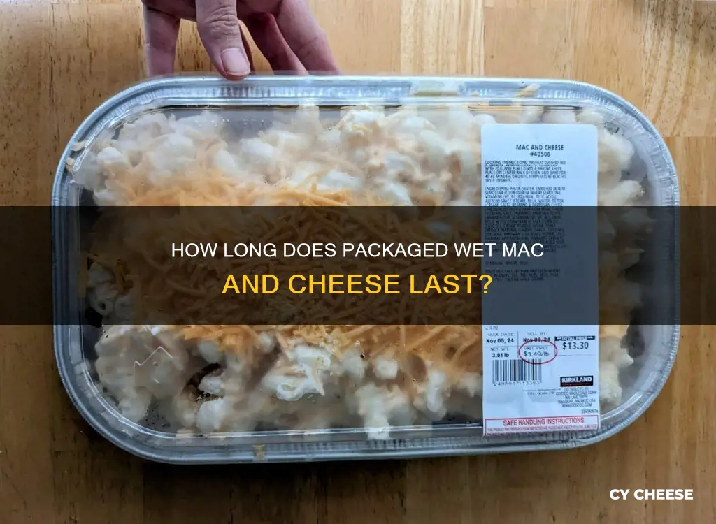 does packaged wet macaroni cheese go bad