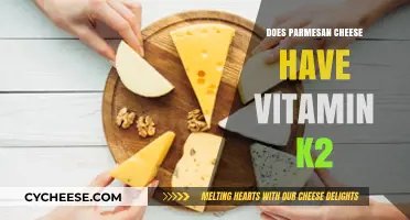 Parmesan Cheese: A Rich Source of Vitamin K2