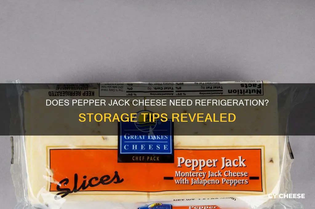 does pepper jack cheese need to be refrigerated