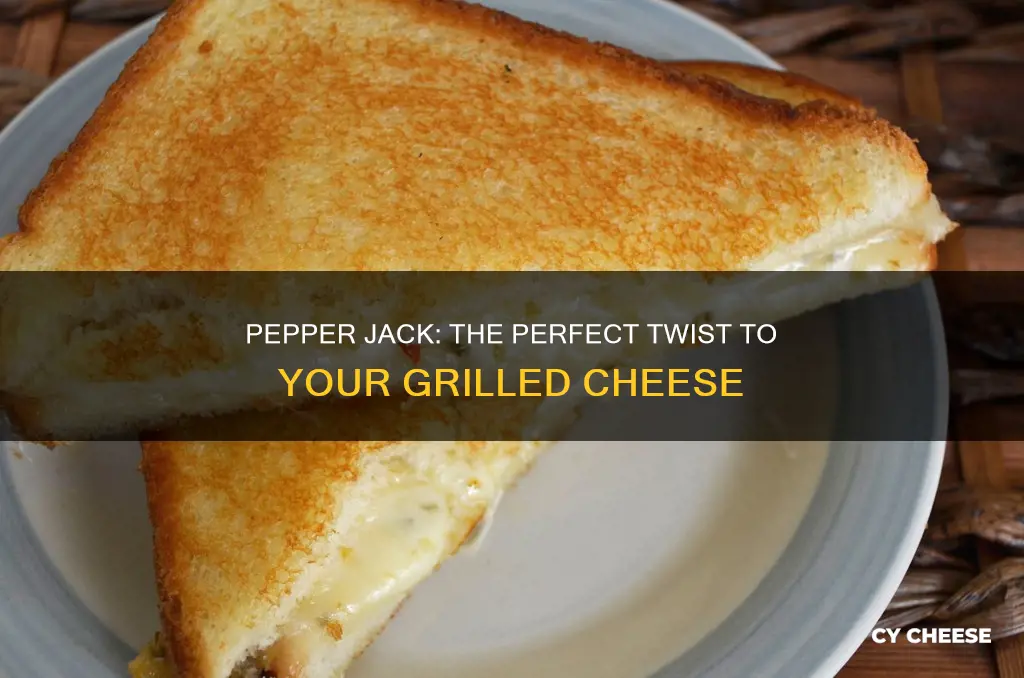 does pepper jack work for grilled cheese