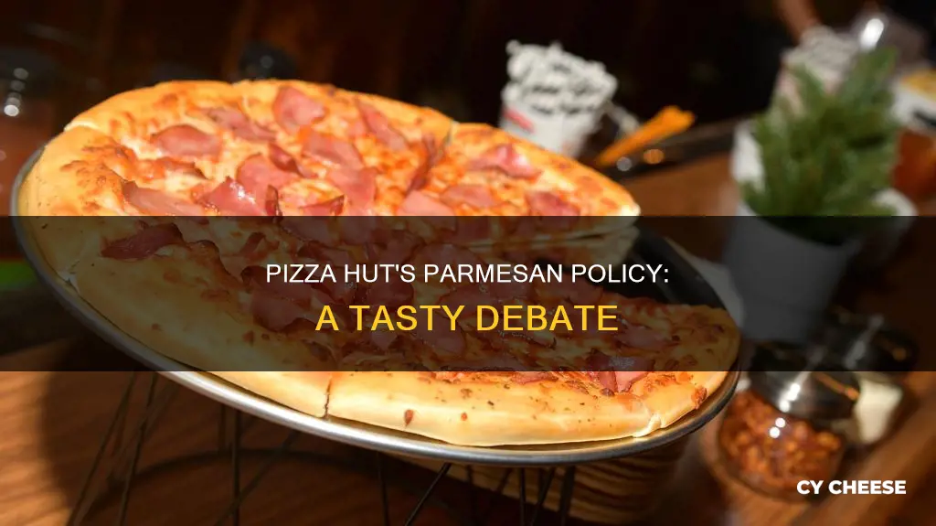 does pizza hut charge for parmesan cheese