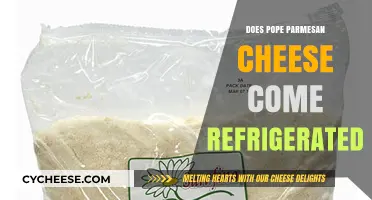 Pope Parmesan Cheese: Refrigerated or Not?