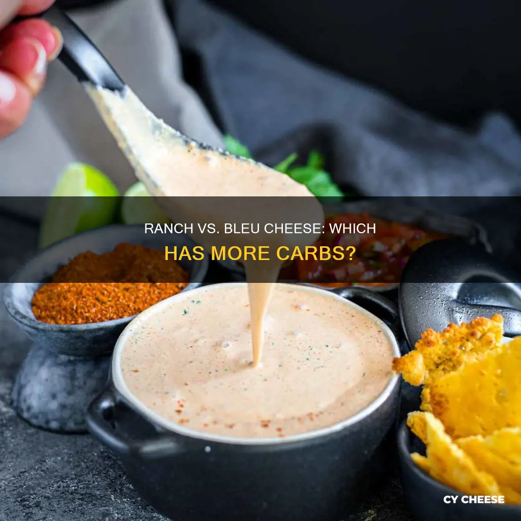 does ranch or bleu cheese have more carbs