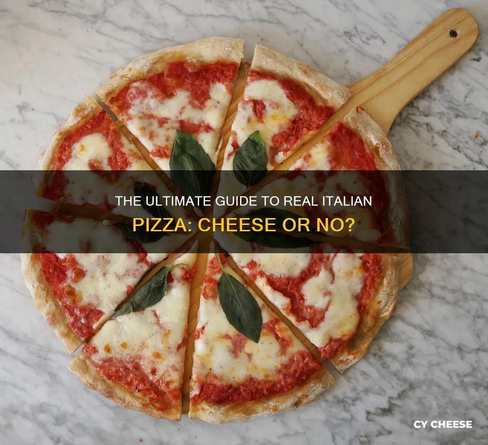 does real italian pizza have cheese toppping