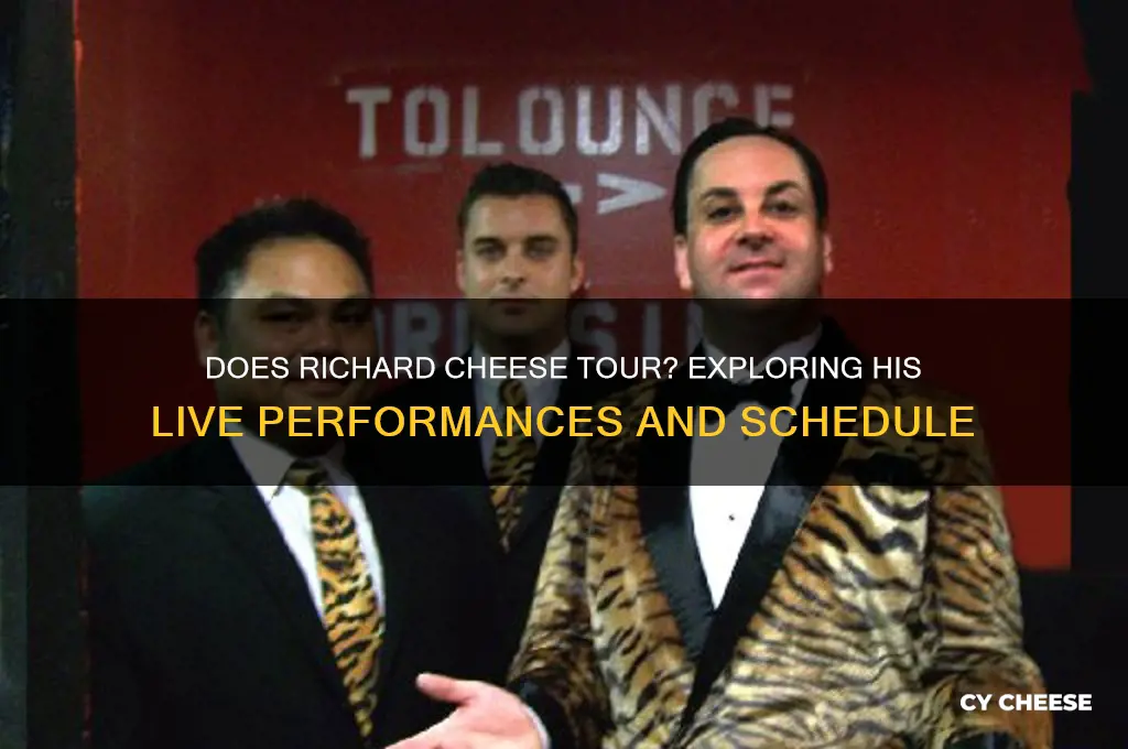 does richard cheese tour