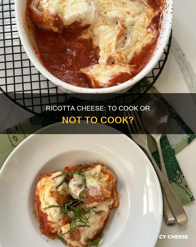 does ricotta cheese have to be cooked