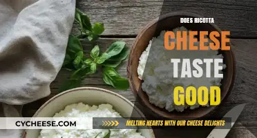 Ricotta Cheese: Delicious or Disgusting?