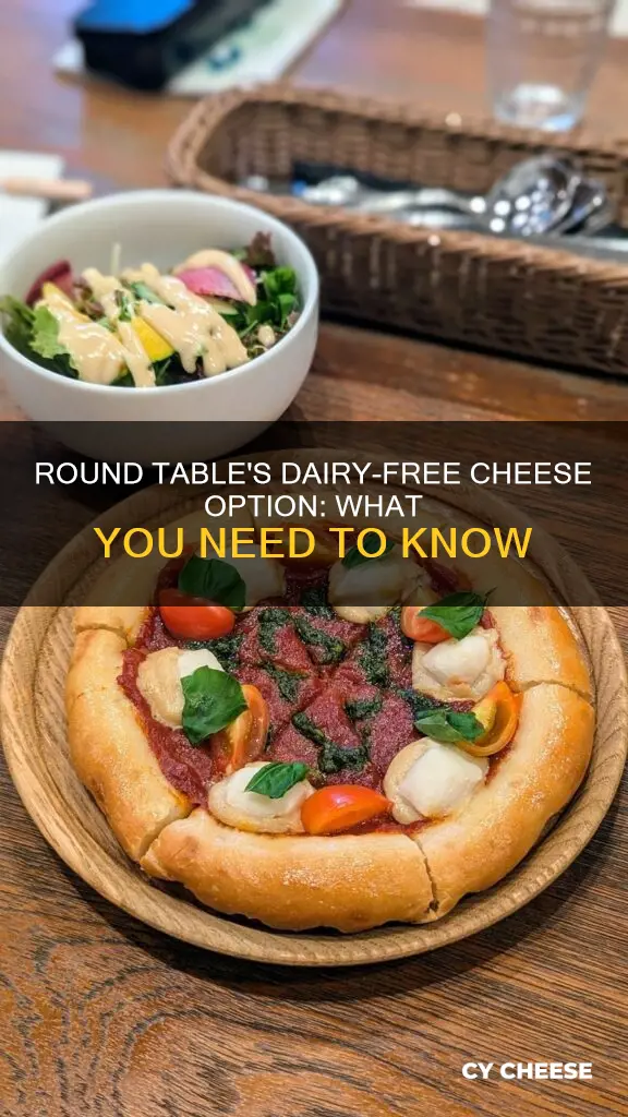 does round table have dairy free cheese