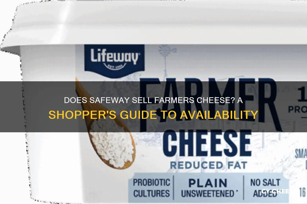 does safeway sell farmers cheese
