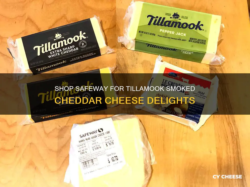 does safeway sell tillamook smoked cheddar cheese