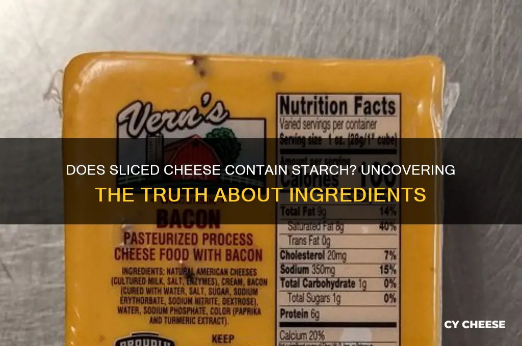 does sliced cheese have starch